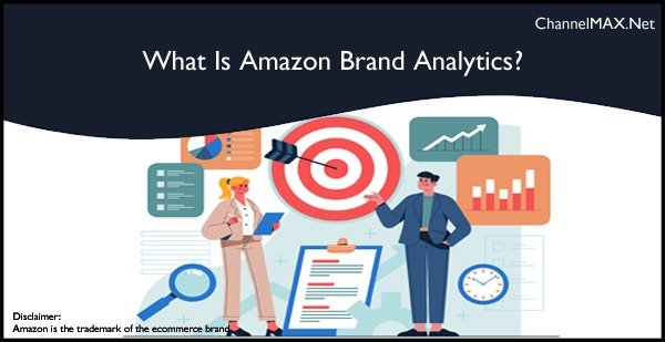 Amazon Brand Analytics: Unlock Data-Driven Growth for Your Brand