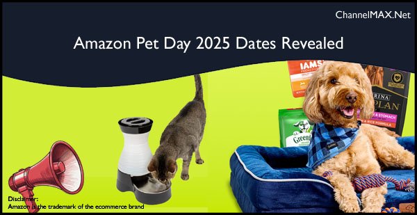 Amazon Pet Day 2025 Dates Revealed: Mark Your Calendars for May 13-14!