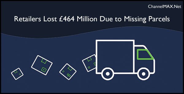 Retailers Lost £464 Million Due to Missing Parcels in Peak Shopping Season: Report