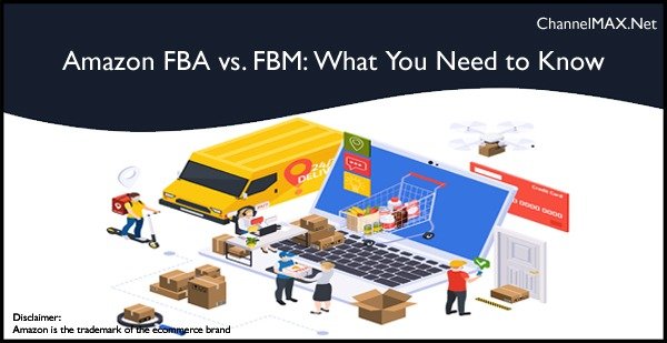 Amazon FBA vs FBM: Which Fulfillment Method Is Right for You?