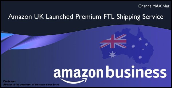 Amazon Business Launches in Australia, Unlocking New Sales Channels for Sellers