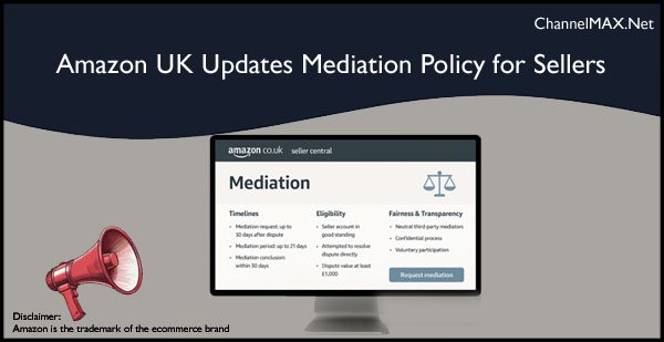Amazon UK Updates Mediation Policy for Sellers