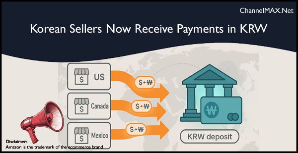 Amazon enables Korean sellers to receive payments in KRW