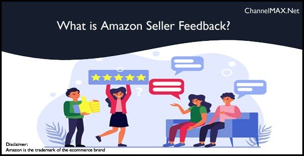 Amazon Seller Feedback: Why It Matters and How to Get More