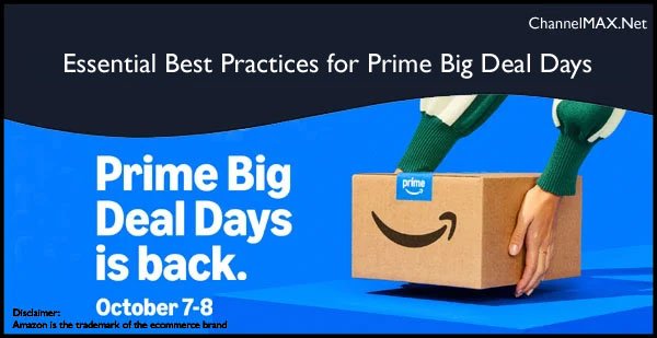 Amazon Preps Sellers for Prime Big Deal Days with Essential Best Practices