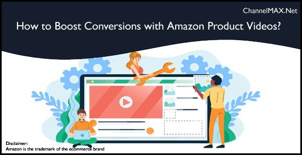 Amazon Product Videos: How to Boost Conversions with Engaging Visual Content