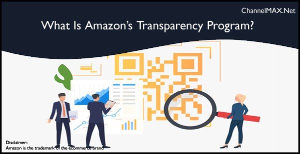 Amazon’s Transparency Program: A Complete Guide for Brand Protection