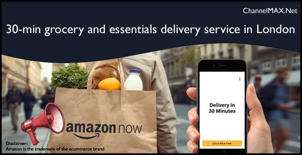 Amazon launches 30-minute grocery and essentials delivery service in London