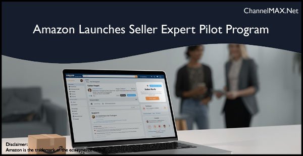 Amazon Launches "Seller Expert" Pilot Program to Strengthen Peer Support in Forums
