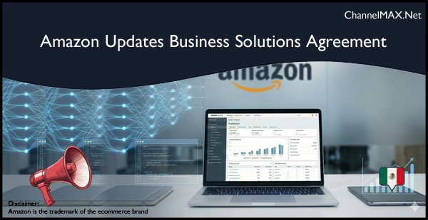 Amazon Updates Business Solutions Agreement, Introduces New AI Agent Policy from March 4, 2026