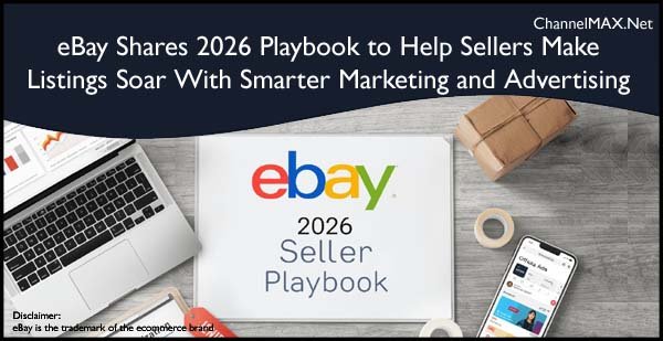 eBay Shares 2026 Playbook to Help Sellers Make Listings Soar With Smarter Marketing and Advertising