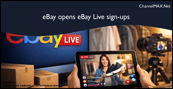 eBay opens eBay Live sign-ups, expands categories to boost seller growth